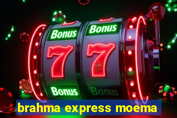 brahma express moema